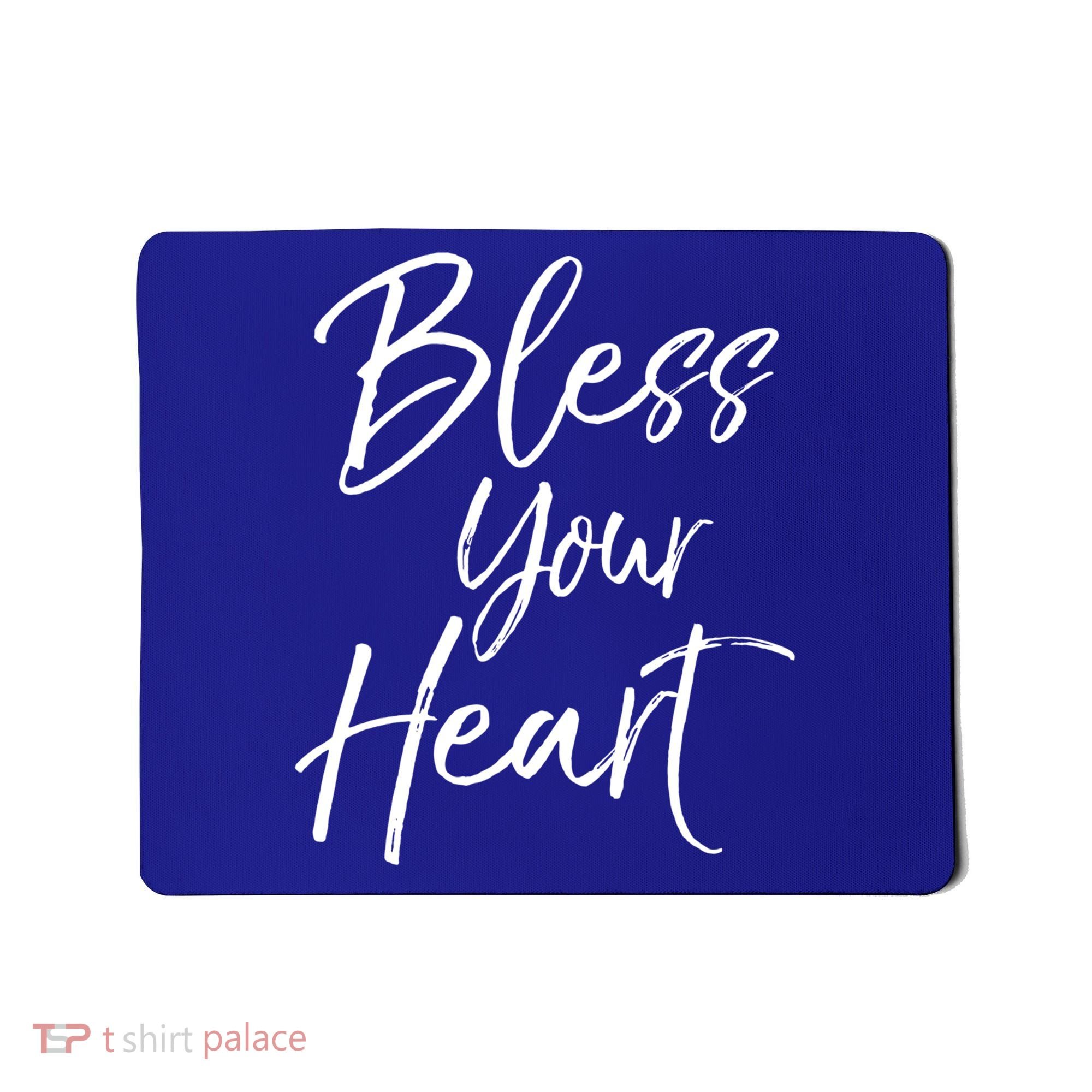 Funny Southern Christian Saying Quote Gift Bless Your Heart Gift Mousepad