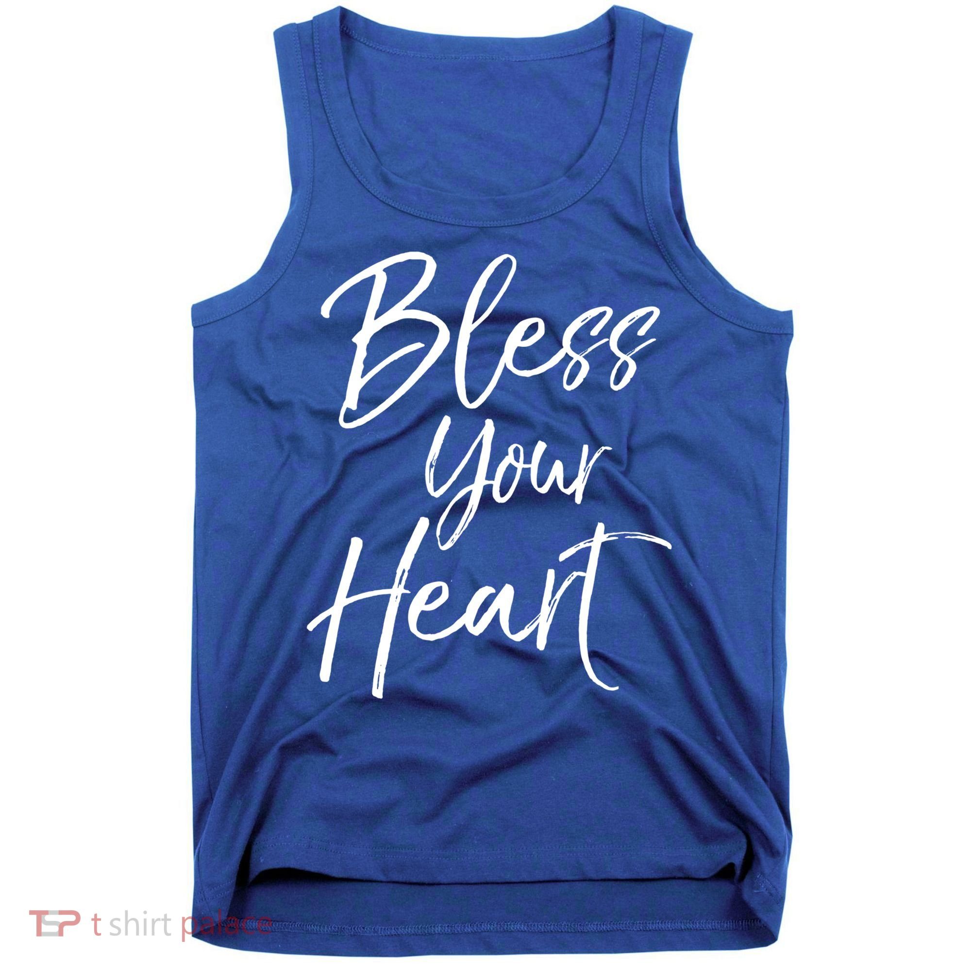 Funny Southern Christian Saying Quote Gift Bless Your Heart Gift Tank Top