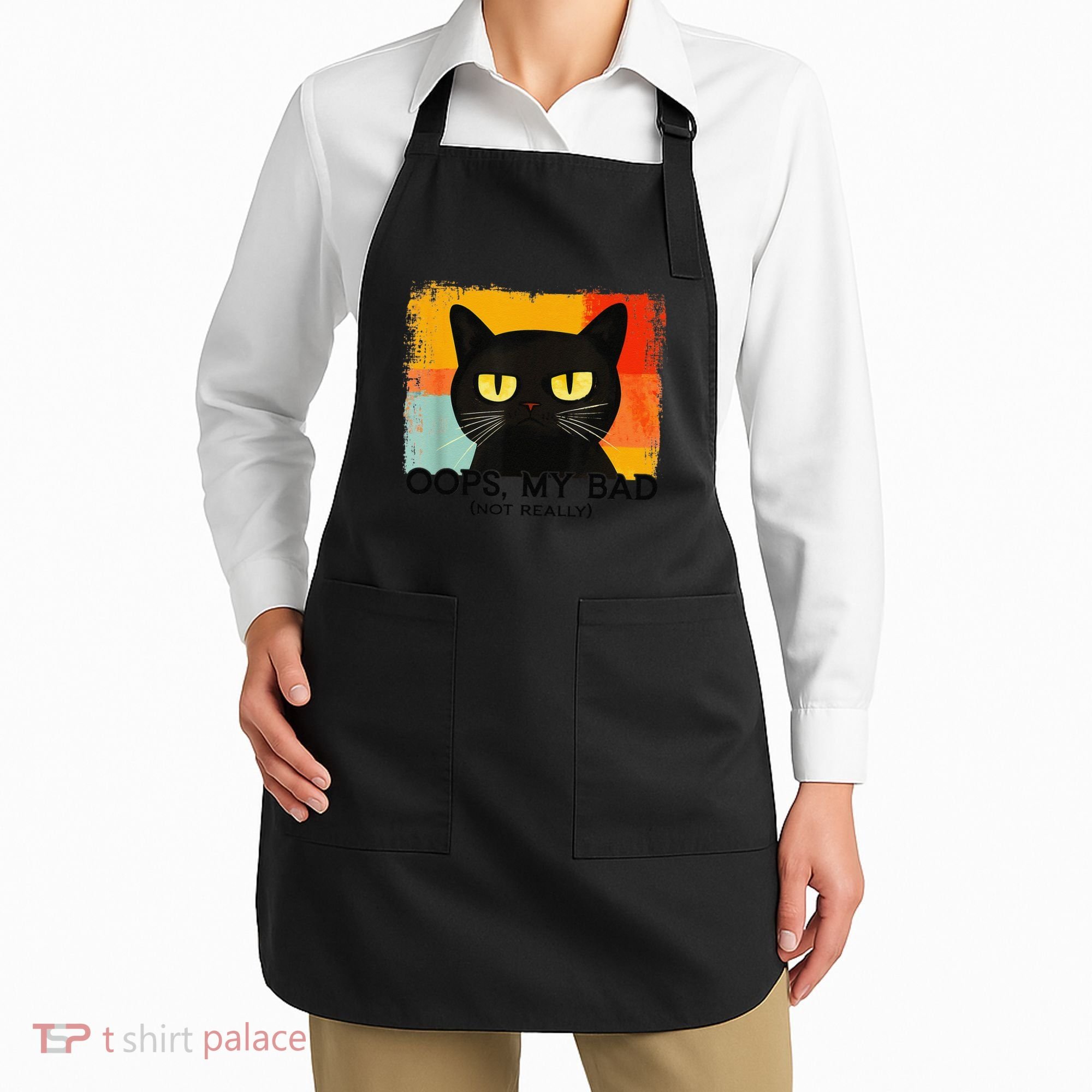 Funny Silly Cat Oops My Bad Not Really Sarcastic Saying Cat Apron