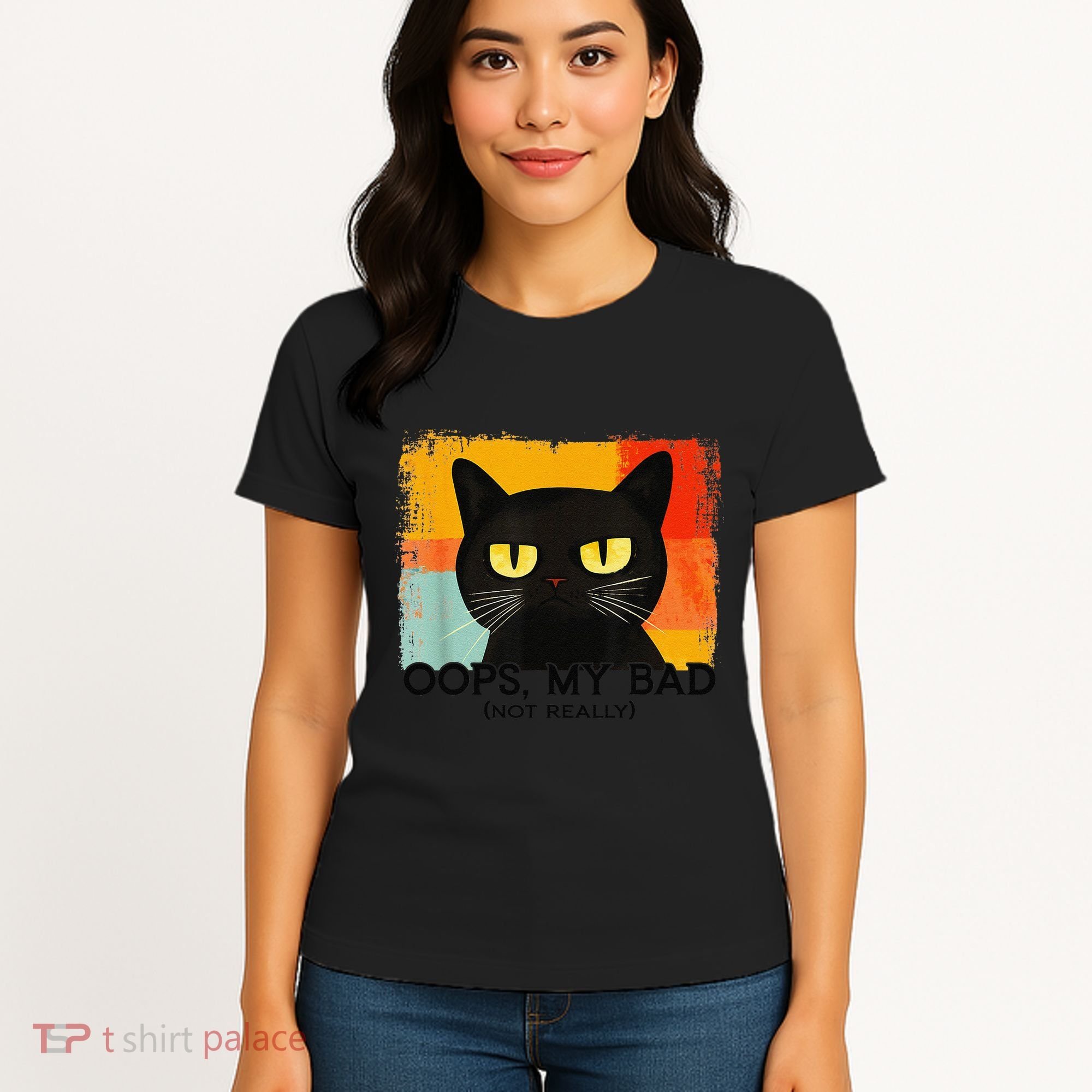 Funny Silly Cat Oops My Bad Not Really Sarcastic Saying Cat Women's T-Shirt