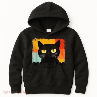 Funny Silly Cat Oops My Bad Not Really Sarcastic Saying Cat Kids Hoodie