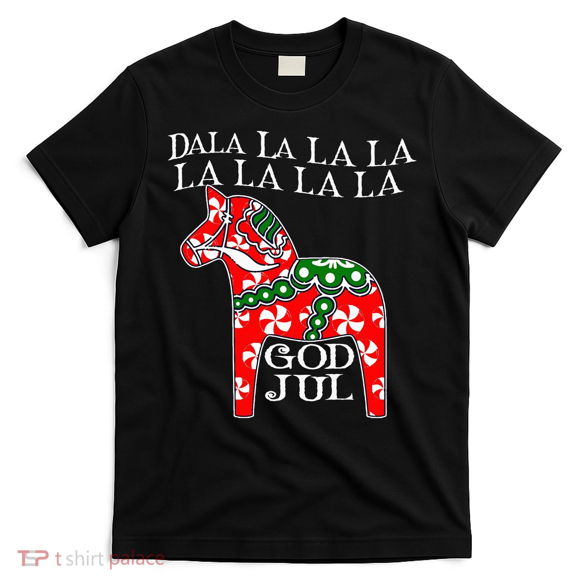 Funny Swedish Christmas God Jul Dala Horse Dalahost T-Shirt