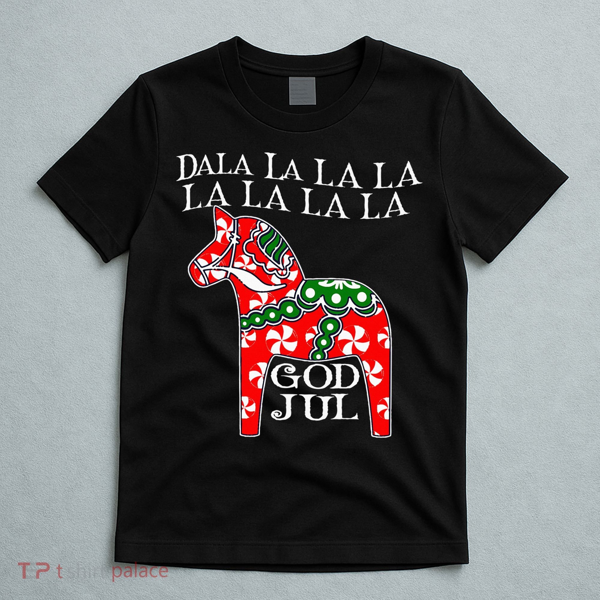 Funny Swedish Christmas God Jul Dala Horse Dalahost T-Shirt