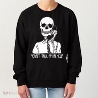 Funny Skeleton Cant Talk Im In Hell Women's Sweatshirt thumb 0
