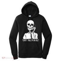 Funny Skeleton Cant Talk Im In Hell Women's Hoodie thumb 0