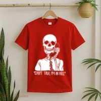 Funny Skeleton Cant Talk Im In Hell T-Shirt thumb 2