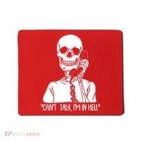 Funny Skeleton Cant Talk Im In Hell Mousepad thumb 0