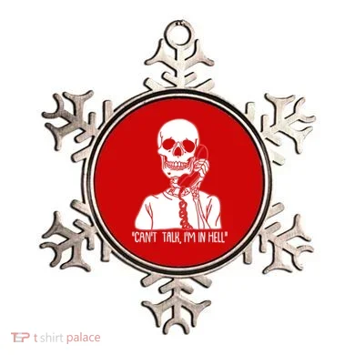 Funny Skeleton Cant Talk Im In Hell Ornament