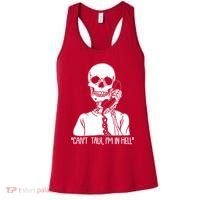 Funny Skeleton Cant Talk Im In Hell Women's Tank Top thumb 0