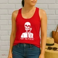 Funny Skeleton Cant Talk Im In Hell Women's Tank Top thumb 2