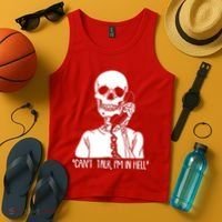 Funny Skeleton Cant Talk Im In Hell Tank Top thumb 4
