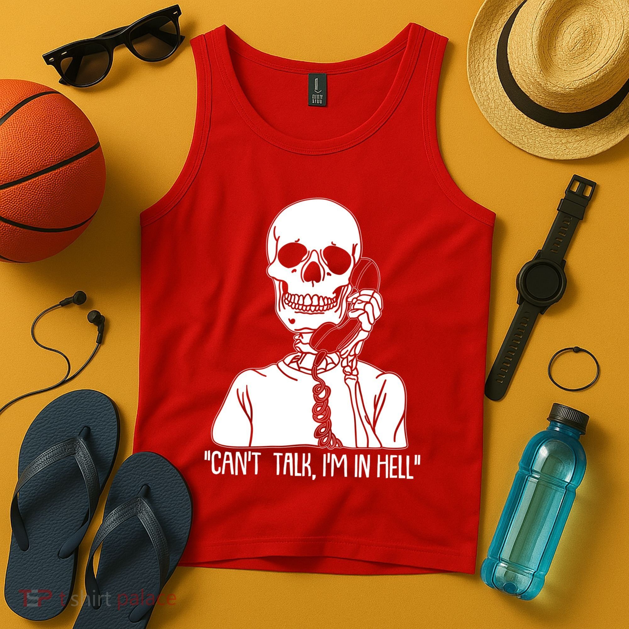 Funny Skeleton Cant Talk Im In Hell Tank Top