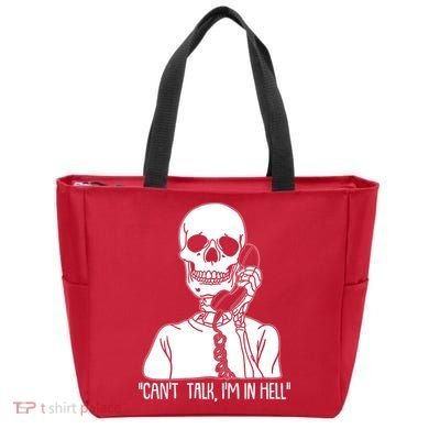Funny Skeleton Cant Talk Im In Hell Tote Bag