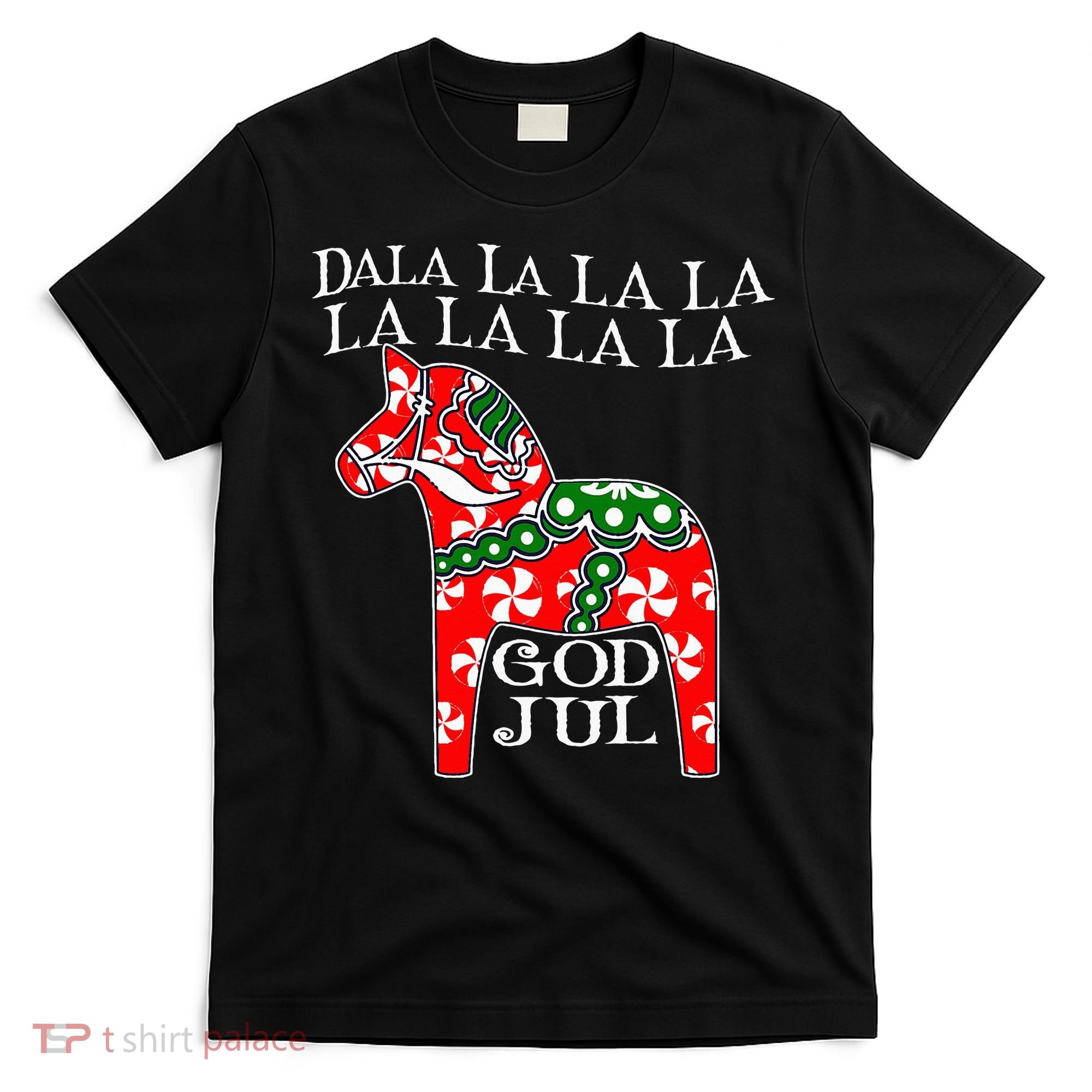 Funny Swedish Christmas God Jul Dala Horse Dalahost T-Shirt