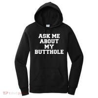 Funny Sarcastic Cute Ask Me About My Butthole Women's Hoodie thumb 0