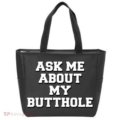 Funny Sarcastic Cute Ask Me About My Butthole Tote Bag