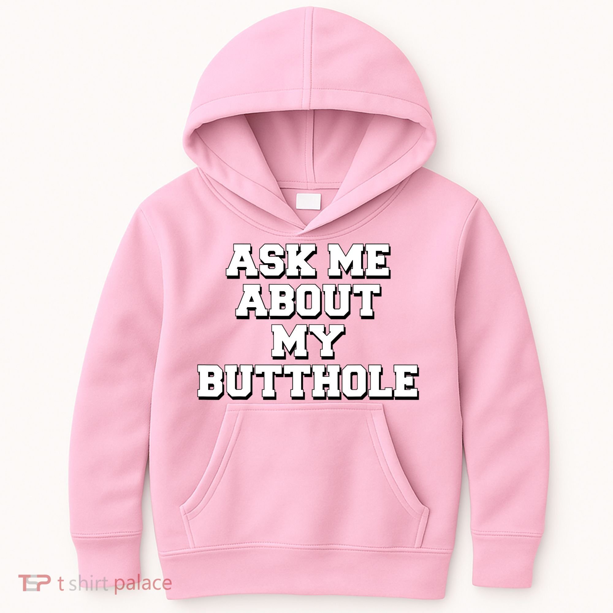 Funny Sarcastic Cute Ask Me About My Butthole Kids Hoodie