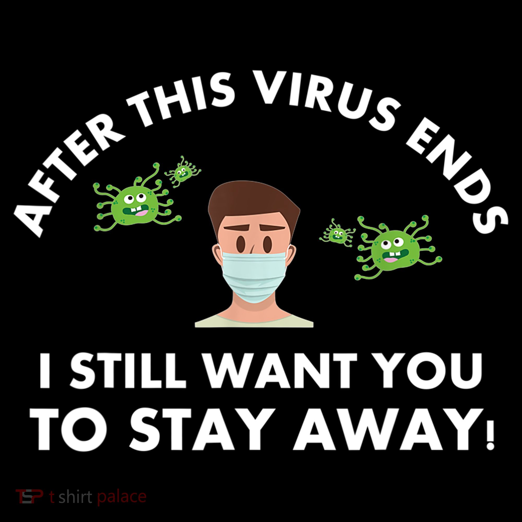 Funny Sarcastic Covid Gift After This Virus Ends Gift Stay Away Funny Gifts Coffee Mug