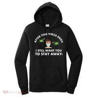 Funny Sarcastic Covid Gift After This Virus Ends Gift Stay Away Funny Gifts Women's Hoodie thumb 0