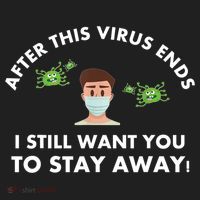 Funny Sarcastic Covid Gift After This Virus Ends Gift Stay Away Funny Gifts Hat thumb 2