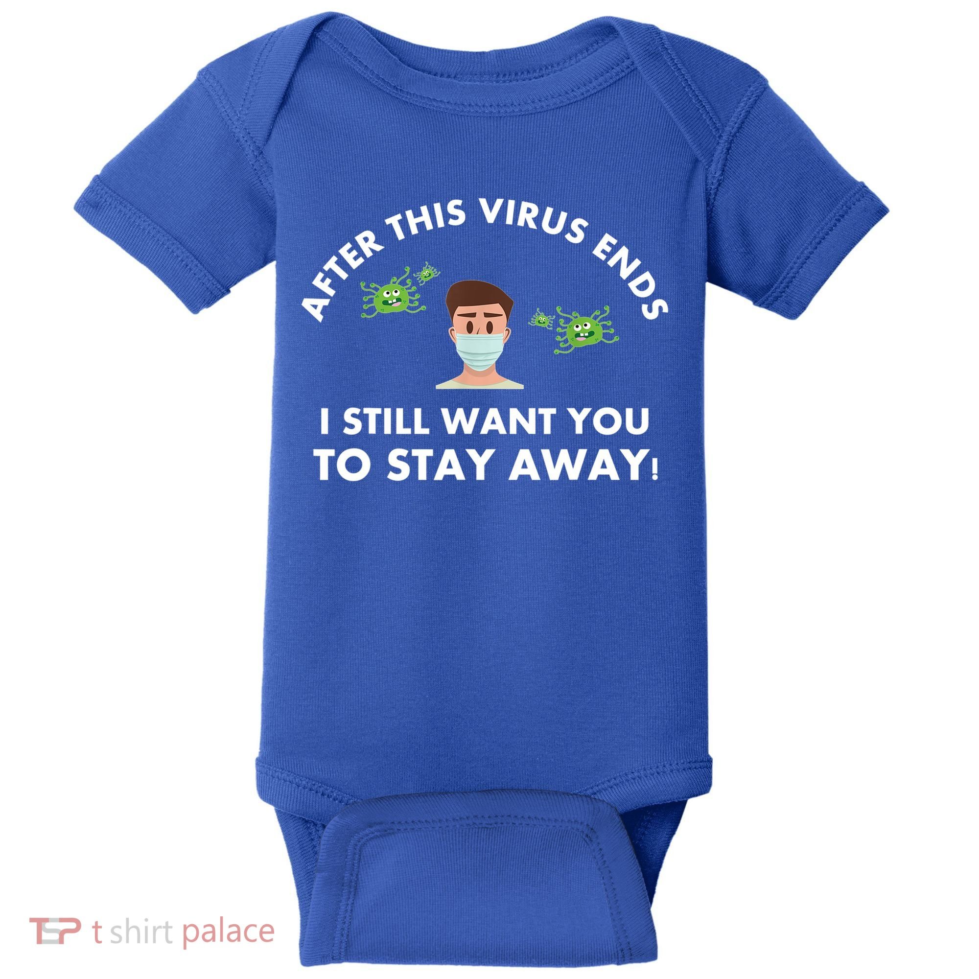 Funny Sarcastic Covid Gift After This Virus Ends Gift Stay Away Funny Gifts Baby Bodysuit