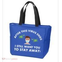 Funny Sarcastic Covid Gift After This Virus Ends Gift Stay Away Funny Gifts Tote Bag thumb 3