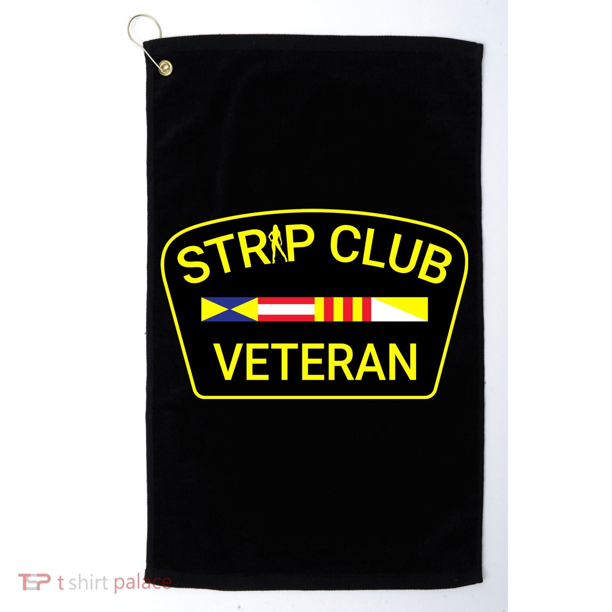 Funny Strip Club Veteran Golf Towel