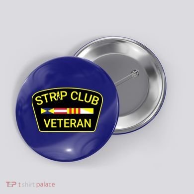 Funny Strip Club Veteran Button