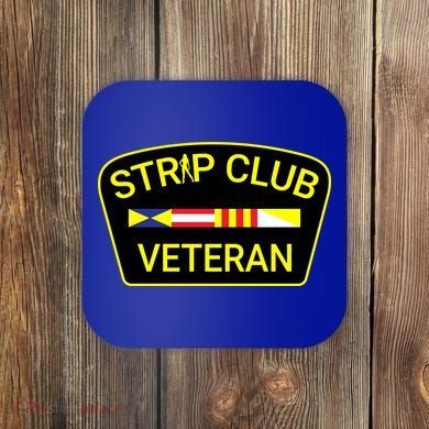 Funny Strip Club Veteran Coaster