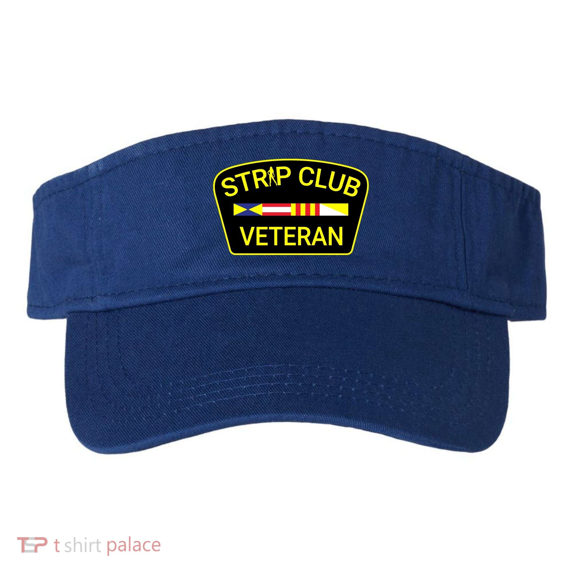 Funny Strip Club Veteran Visor