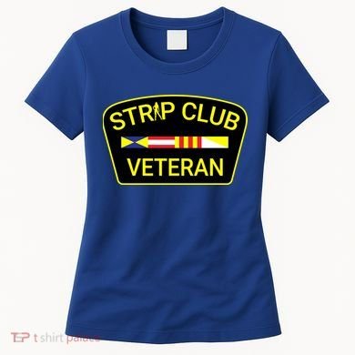 Funny Strip Club Veteran Women's T-Shirt