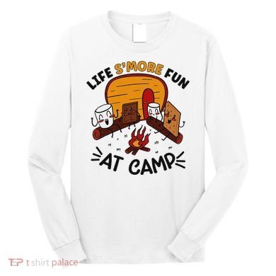 Funny SMores Camping Campfire Marshmallow Life SMore Fun Long Sleeve Shirt