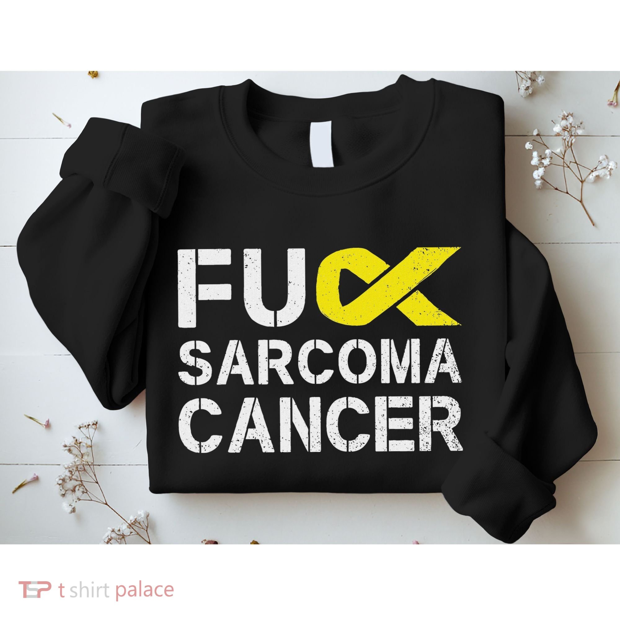 Fuck Sarcoma Cancer Awareness Yellow Ribbon Warrior Fighter Sweatshirt