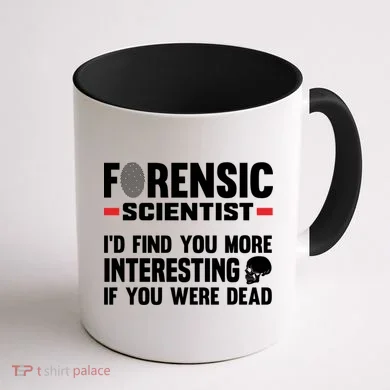 Forensic Scientist Coroner Forensics Science Student Gift Coffee Mug back