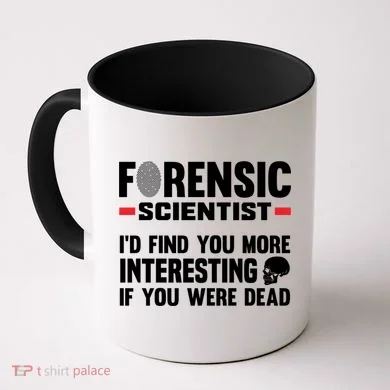 Forensic Scientist Coroner Forensics Science Student Gift Coffee Mug