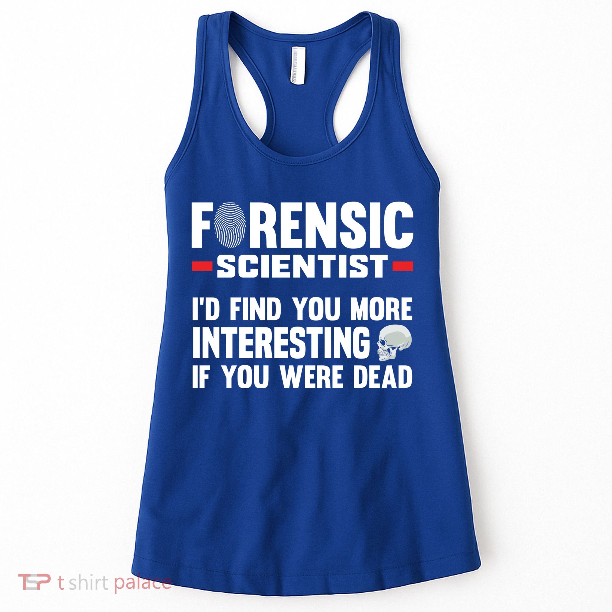 Forensic Scientist Coroner Forensics Science Student Gift Women's Tank Top
