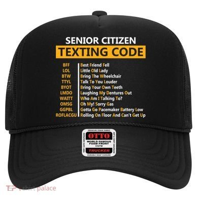 Funny Senior CitizenS Texting Code Design Gift For Grandpa Gift Hat