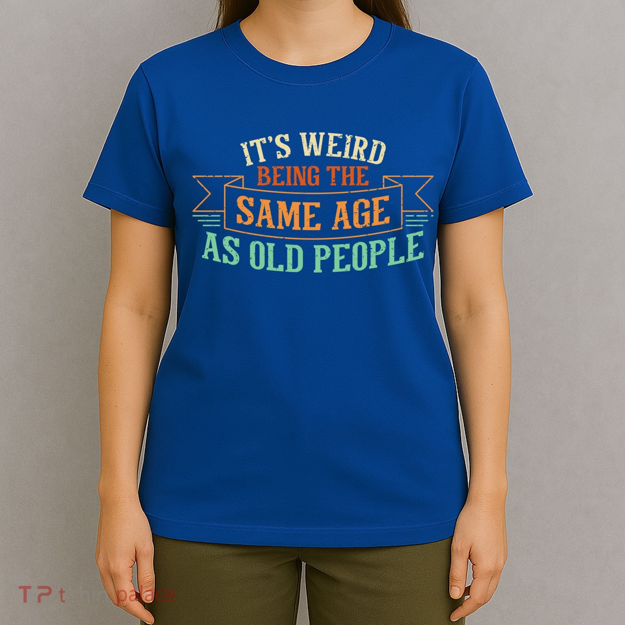 Funny Senior Citizens Old People Home Care Vintage Fun Gift T-Shirt