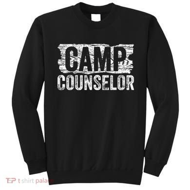 Funny Summer Camp Counselor Staff Director Teacher Sweatshirt