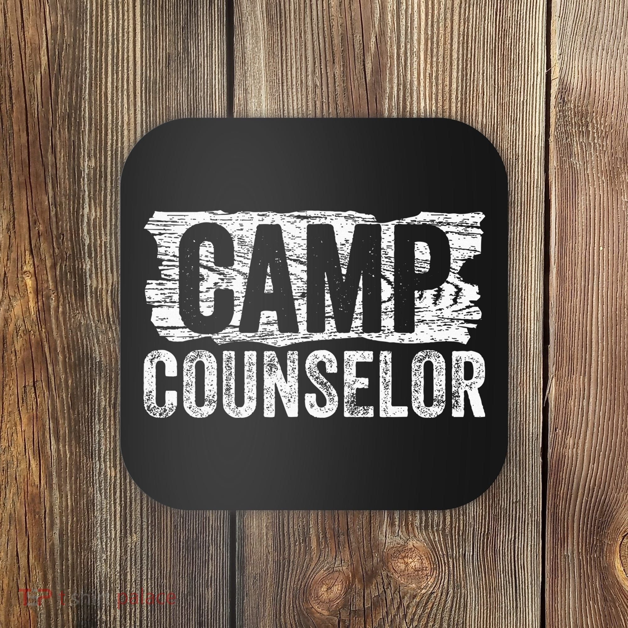 Funny Summer Camp Counselor Staff Director Teacher Coaster