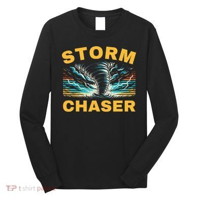 Future Storm Chaser Storm Chasing Tornado Meteorology Long Sleeve Shirt