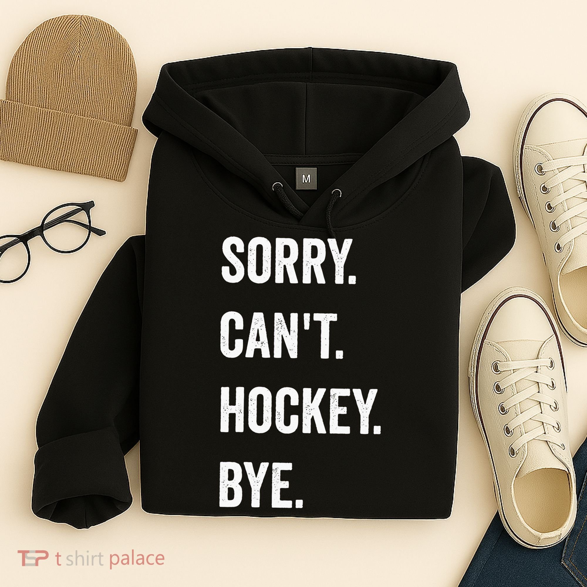 Funny Sorry Cant Hockey Bye Hockey Player Coach Team Hoodie