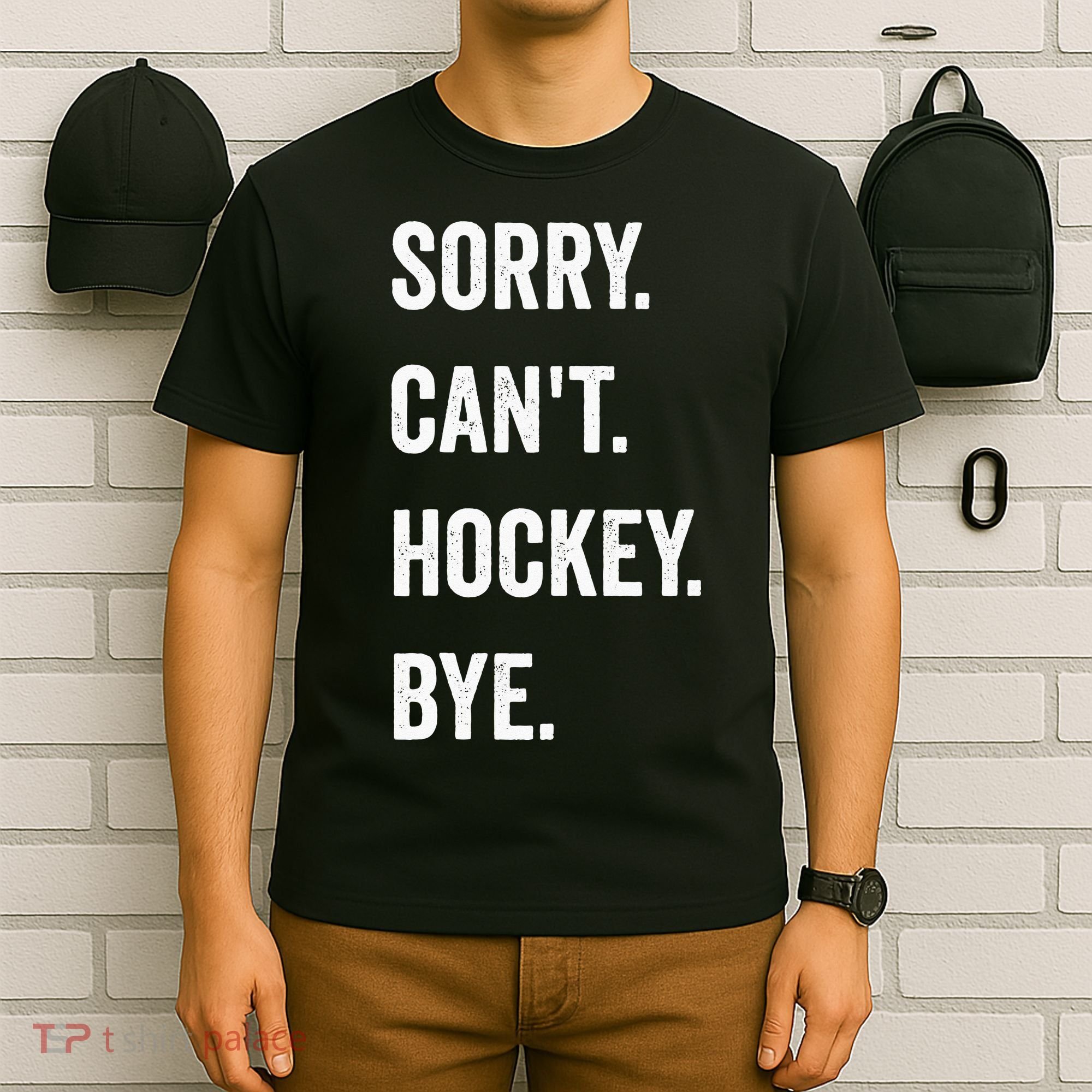 Funny Sorry Cant Hockey Bye Hockey Player Coach Team T-Shirt