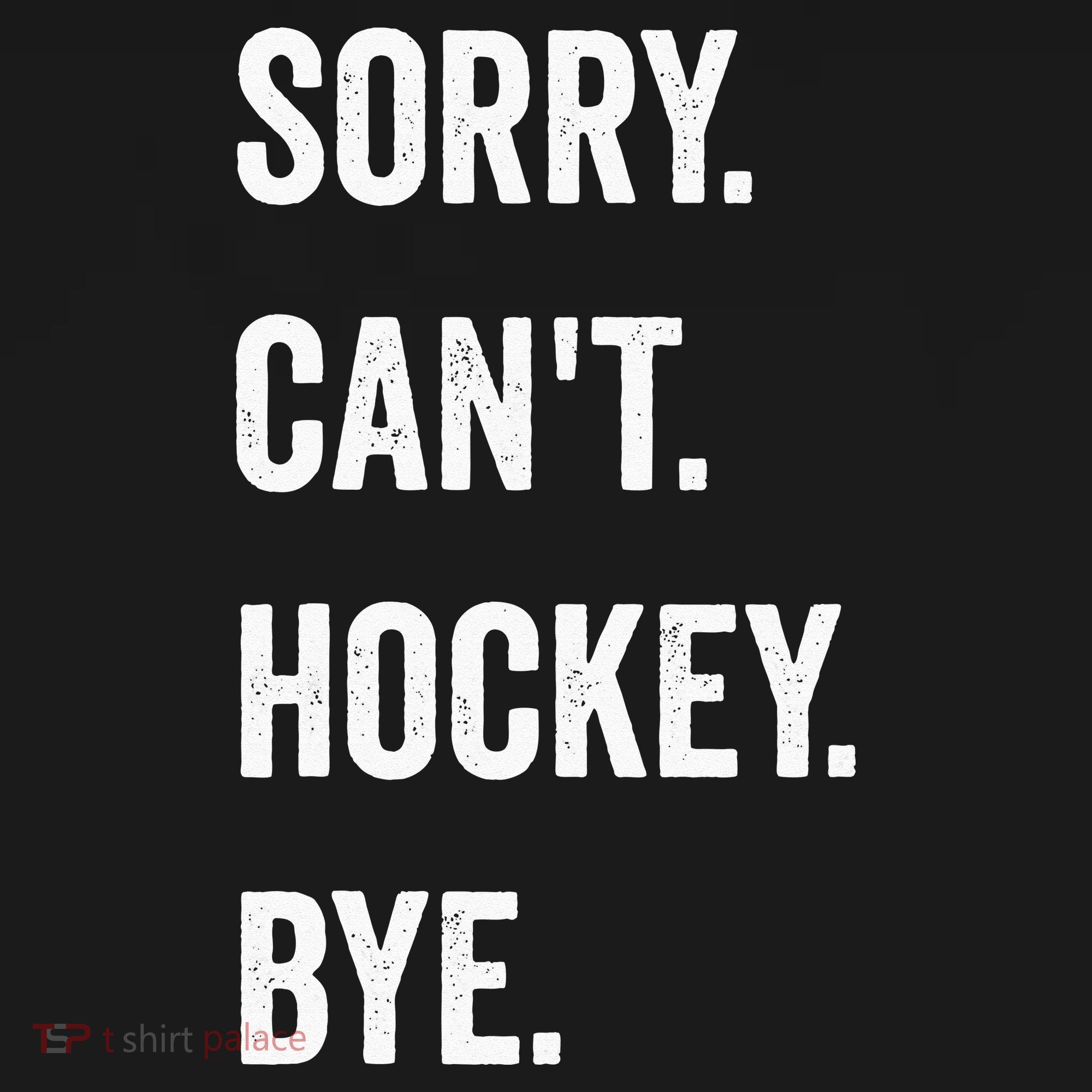 Funny Sorry Cant Hockey Bye Hockey Player Coach Team Baby Bodysuit