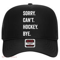 Funny Sorry Cant Hockey Bye Hockey Player Coach Team Hat thumb 0