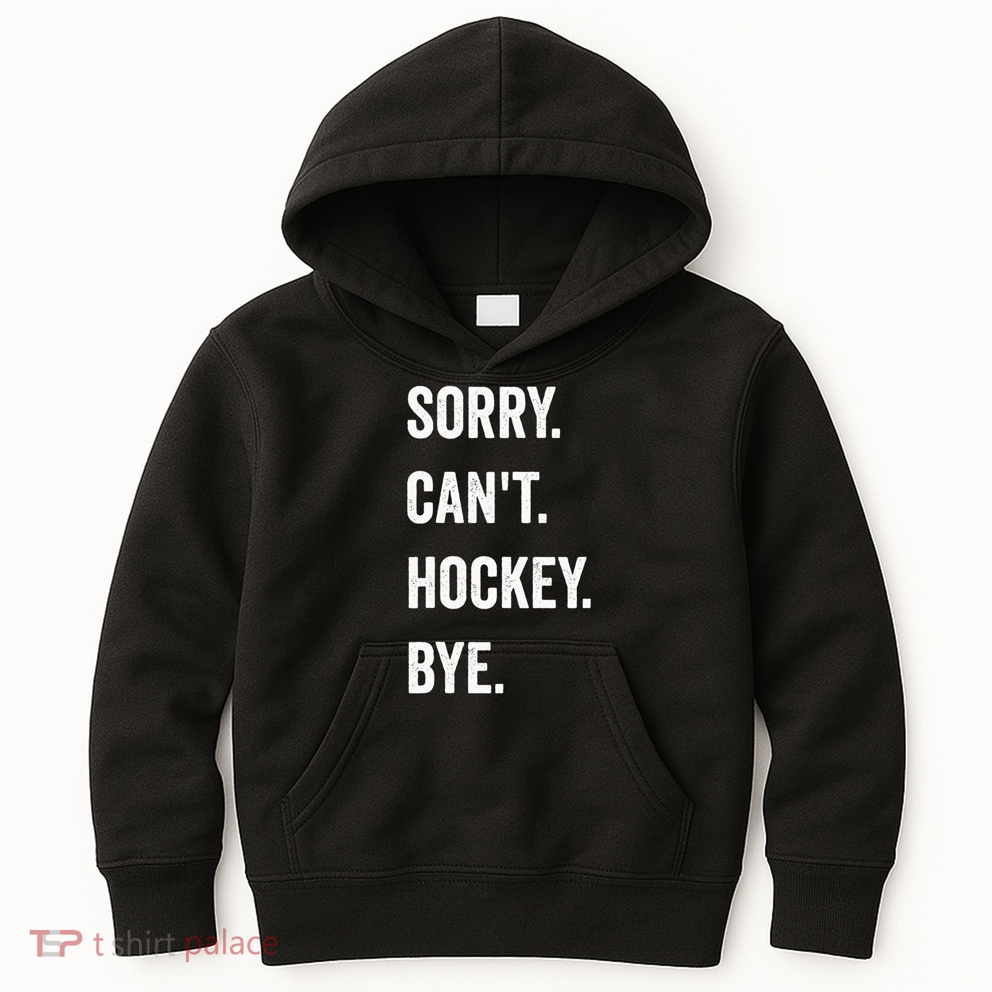Funny Sorry Cant Hockey Bye Hockey Player Coach Team Kids Hoodie