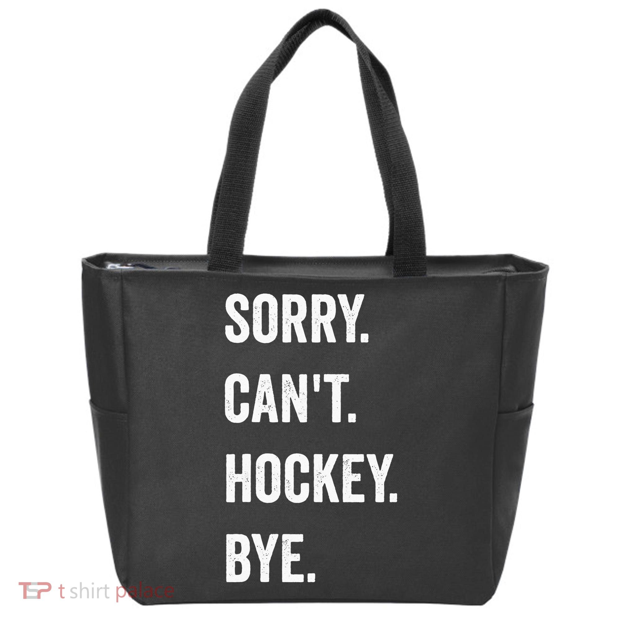 Funny Sorry Cant Hockey Bye Hockey Player Coach Team Tote Bag
