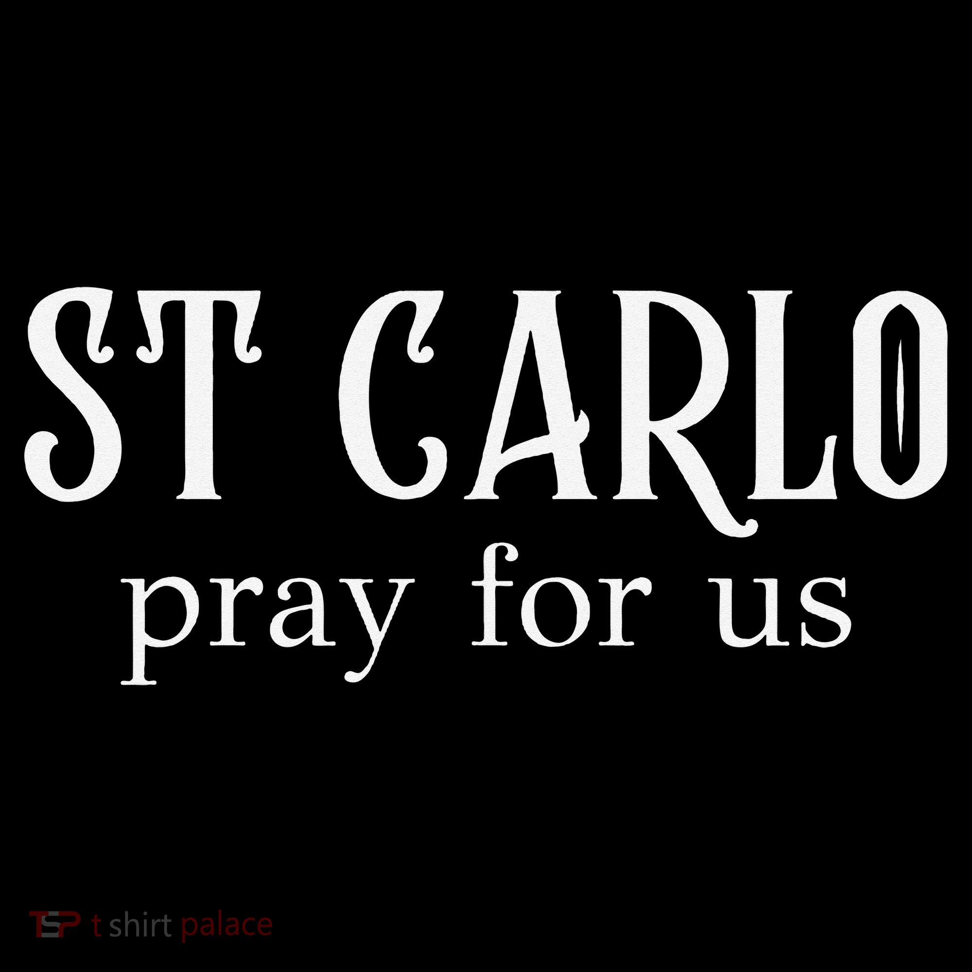 Funny St Carlo Pray For Us Catholic Millenial Saint Women's Hoodie