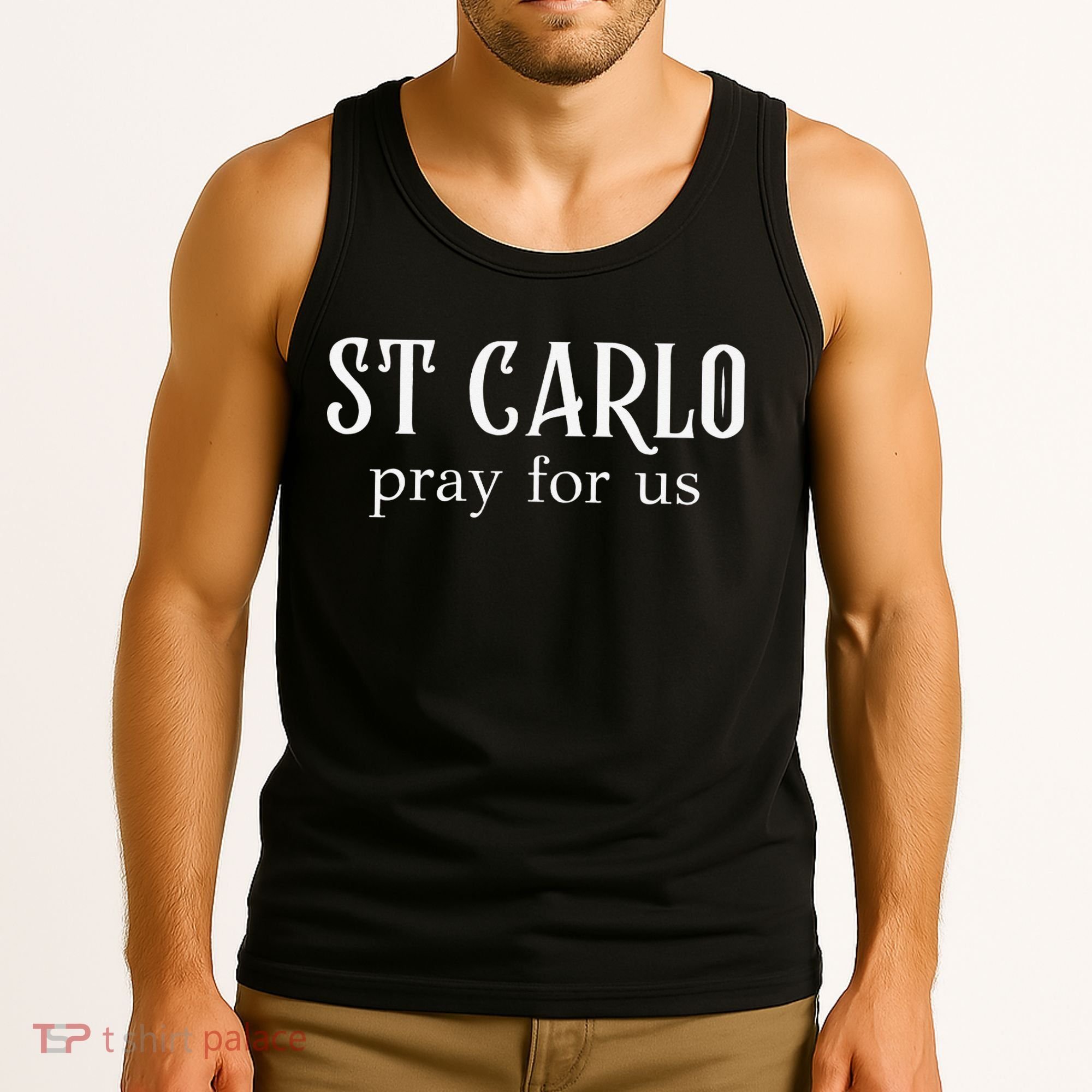Funny St Carlo Pray For Us Catholic Millenial Saint Tank Top
