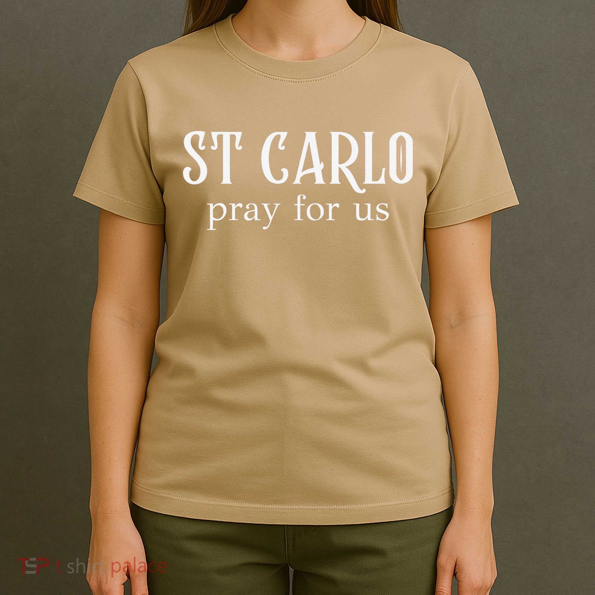Funny St Carlo Pray For Us Catholic Millenial Saint T-Shirt
